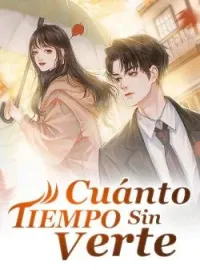Cuánto Tiempo Sin Verte