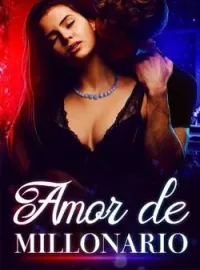 Amor de Millonario
