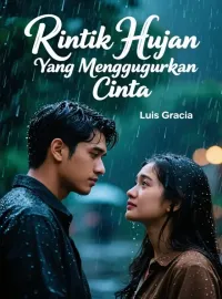 Rintik Hujan Yang Menggugurkan Cinta