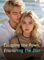 Escaping the Pawn, Ensnaring the Don cover