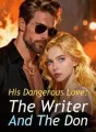 His Dangerous Love: The Writer And The Don cover