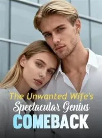 The Unwanted Wife's Spectacular Genius Comeback