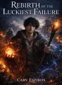 Rebirth of the Luckiest Failure cover