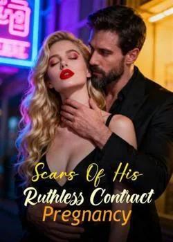 Scars Of His Ruthless Contract Pregnancy