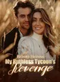 Reborn Heiress: My Ruthless Tycoon’s Revenge cover