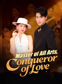 Master of All Arts, Conqueror of Love (DUBBED)