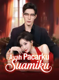 Ayah Pacarku, Suamiku