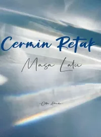 Cermin Retak Masa Lalu
