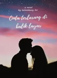CINTA TERLARANG DI BALIK LAYAR
