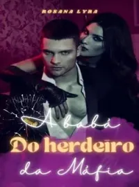 A Babá do Herdeiro da Máfia. King