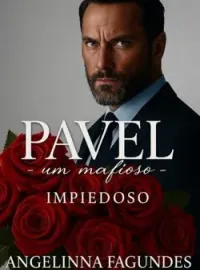 PAVEL - UM MAFIOSO IMPIEDOSO LIVRO 6