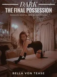 DARK - THE FINAL POSSESSION