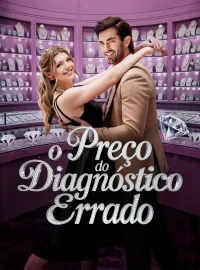 O Preço do Diagnóstico Errado