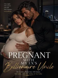 Pregnant With My Ex's Billionaire Uncle
