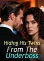 Hiding His Twins From The Underboss cover