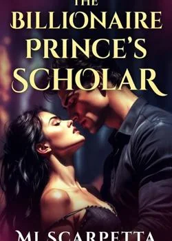 The Billionaire Prince's Scholar
