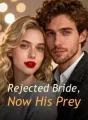 Rejected Bride, Now His Prey cover