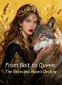 From Bait to Queen: The Rejected Mate's Destiny cover