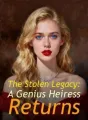 The Stolen Legacy: A Genius Heiress Returns cover