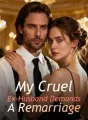 My Cruel Ex-Husband Demands A Remarriage cover
