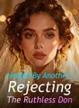 Healed By Another: Rejecting The Ruthless Don cover