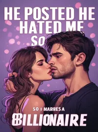 He Posted He Hated Me, So I Married A Billionaire