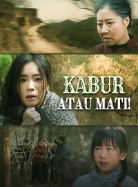 Kabur atau Mati!