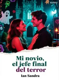 Mi novio, el jefe final del terror