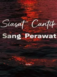 Siasat Cantik Sang Perawat
