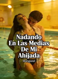 Nadando En Las Medias De Mi Ahijada