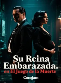 Su Reina Embarazada en El Juego de la Muerte