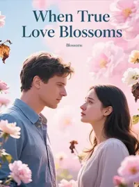 When True Love Blossoms