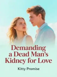 Demanding a Dead Man's Kidney for Love