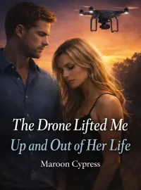 The Drone Lifted Me Up and Out of Her Life