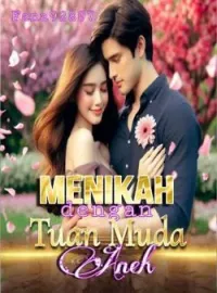 Menikah dengan Tuan Muda Aneh
