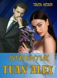 Istri Untuk Tuan Alex