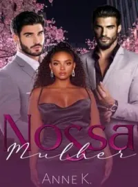 Nossa mulher.