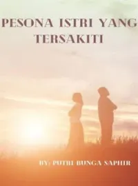PESONA ISTRI YANG TERSAKITI