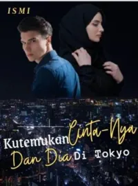 Kutemukan Cinta-Nya dan Dia di Tokyo