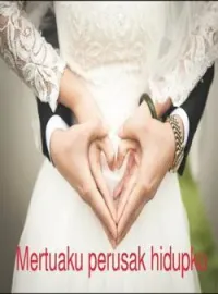 Mertuaku perusak hidupku