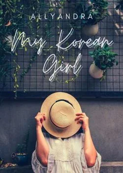 My Korean Girl