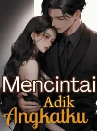 Mencintai Adik Angkatku