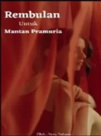 Rembulan Untuk Mantan Pramuria