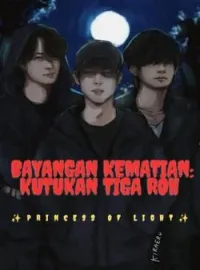 Bayangan Kematian: Kutukan Tiga Roh
