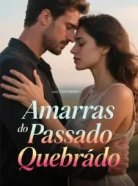 Amarras do Passado Quebrado