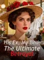 His Ex, My Bed: The Ultimate Betrayal cover