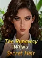 The Runaway Wife's Secret Heir cover