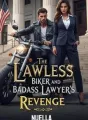 THE LAWLESS BIKER AND BADASS LAWYER'S REVENGE cover