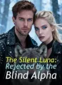The Silent Luna: Rejected by the Blind Alpha cover