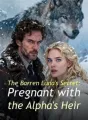 The Barren Luna's Secret: Pregnant with the Alpha's Heir cover